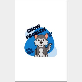 Snow Problem Husky Malamute Sled Dog Posters and Art